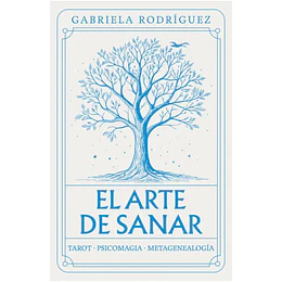 El Arte De Sanar