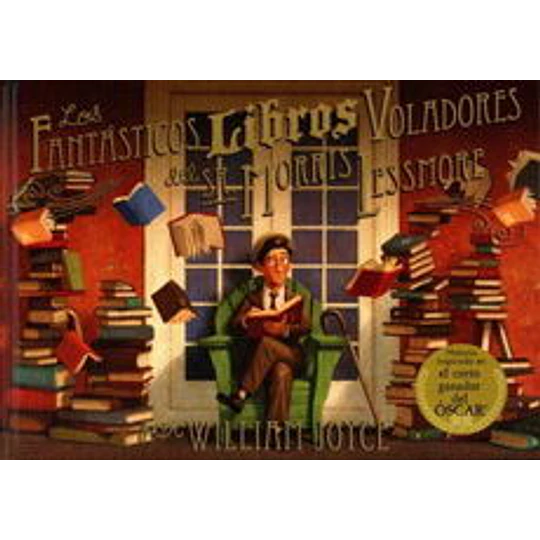 Fantasticos Libros Voladores Del Sr Morris Lessmore, Los