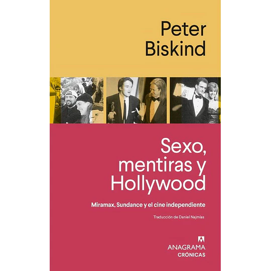 Sexo, Mentiras Y Hollywood