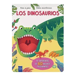 Los Dinosaurios Paso A Paso - Datos Asombrosos