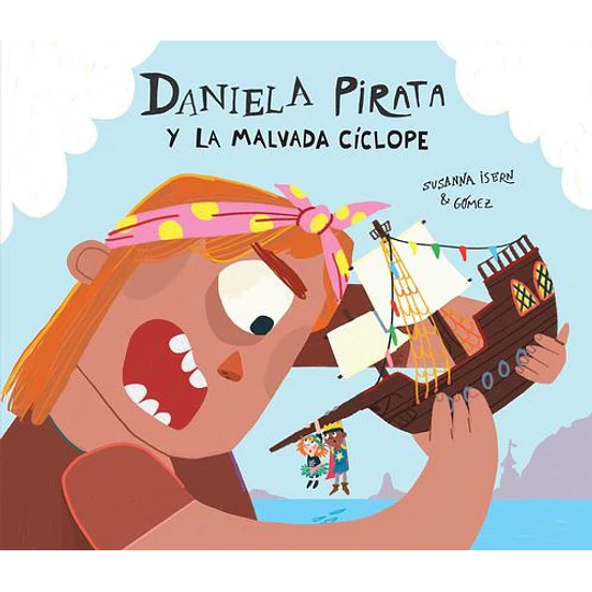 Daniela Pirata Y La Malvada Cíclope