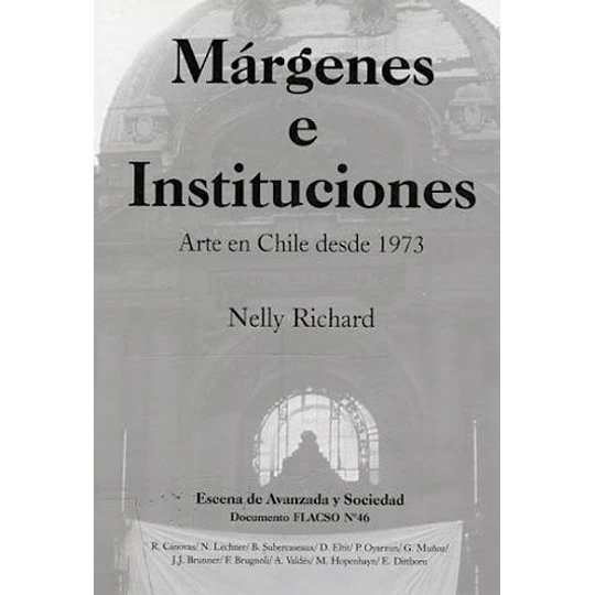 Margenes E Instituciones - Arte En Chile Desde 1973