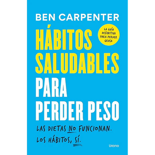 Habitos Saludables Para Perder Peso