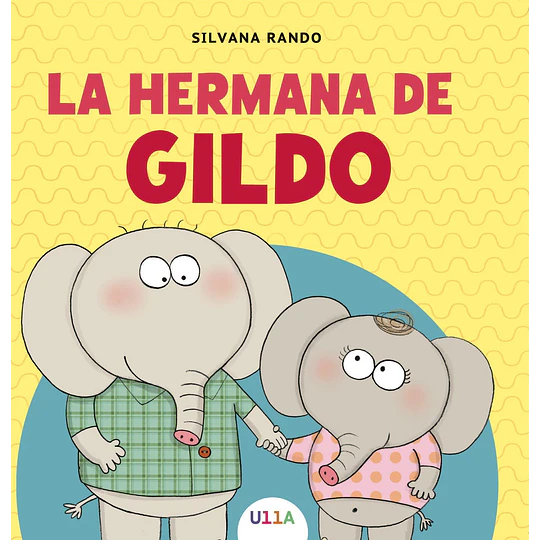 La Hermana De Gildo