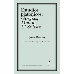 Estudios Platonicos - Gorgias, Menon, El Sofista