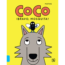 Coco - ¡Bravo, Mosquita!