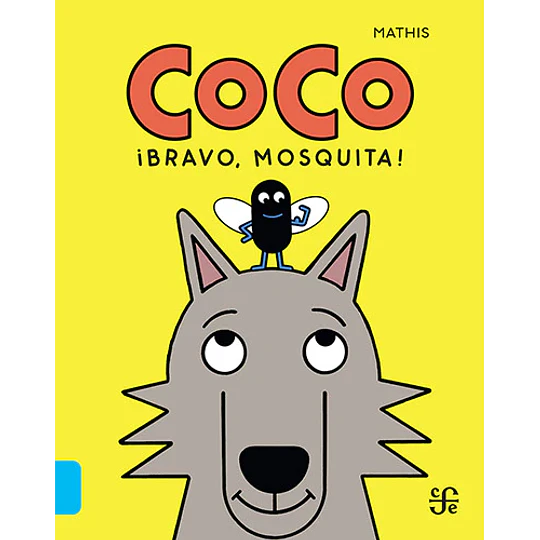 Coco - ¡Bravo, Mosquita!