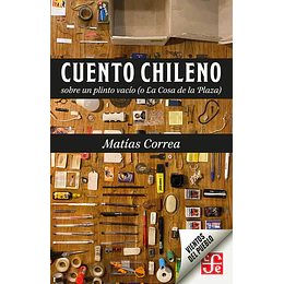 Cuento Chileno Sobre Un Plinto Vacio O La Cosa De La Plaza