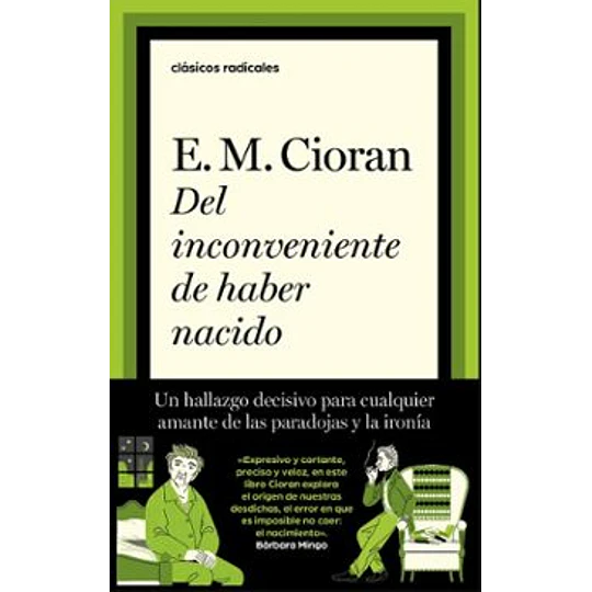 Del Inconveniente De Haber Nacido