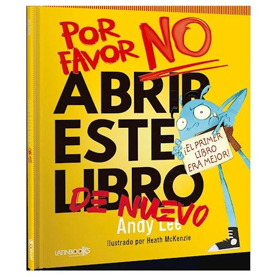Por Favor No Abrir Este Libro De Nuevo 