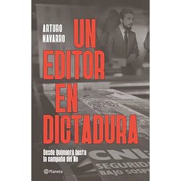 Un Editor En Dictadura