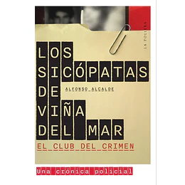 Los Sicopatas De Viña Del Mar - El Club Del Crimen