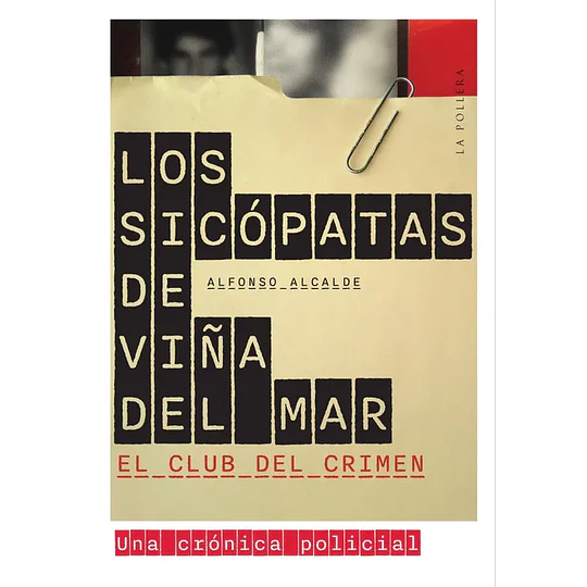 Los Sicopatas De Viña Del Mar - El Club Del Crimen