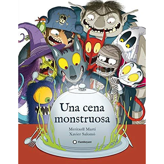 Una Cena Monstruosa