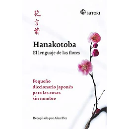 Hanakotoba - El Lenguaje De Las Flores