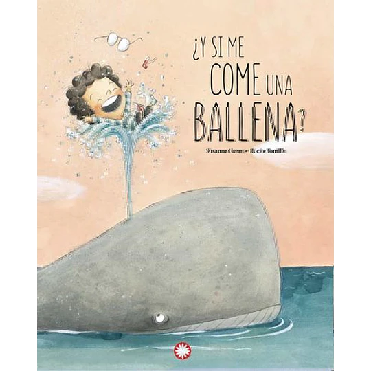 Y Si Me Come Una Ballena?