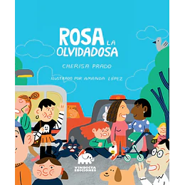 Rosa La Olvidadosa