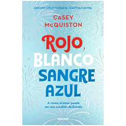 Rojo, Blanco Y Sangre Azul (Edición Coleccionista Con Capítulo Extra)