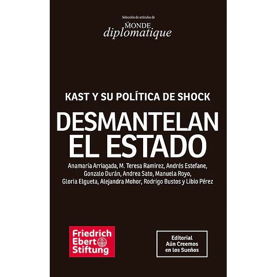 Desmantelan El Estado