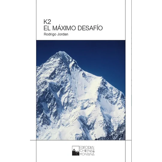K2 - El Maximo Desafio