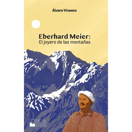 Ebenhard Meier - El Joyero De Las Montañas