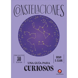 Constelaciones - Una Guía Para Curiosos