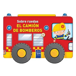 Sobre Ruedas - El Camion De Bomberos