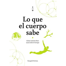 Lo Que El Cuerpo Sabe