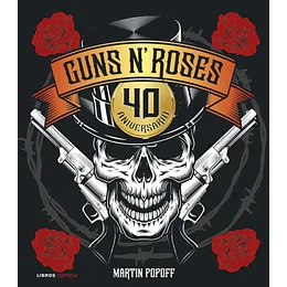 Guns N Roses - 40 Aniversario