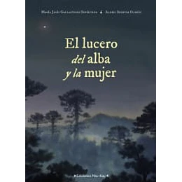 El Lucero Del Alba Y La Mujer