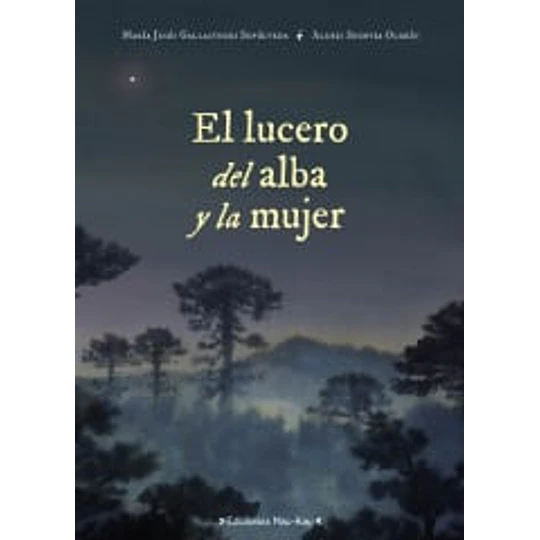 El Lucero Del Alba Y La Mujer