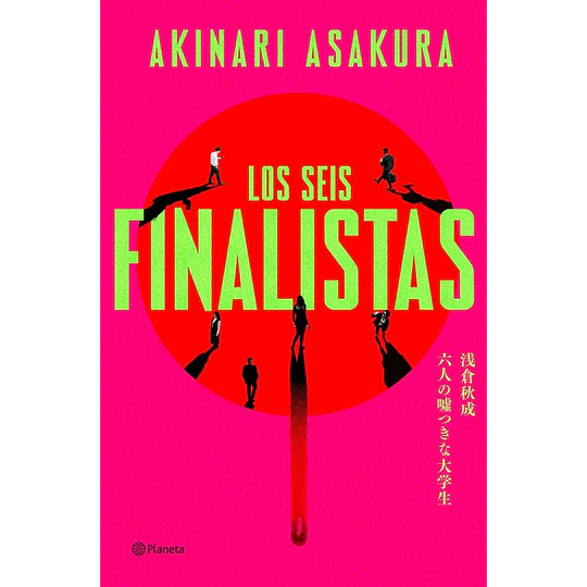 Los Seis Finalistas