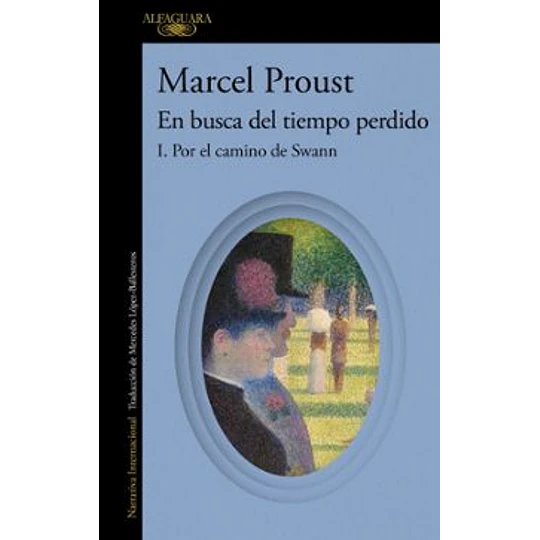En Busca Del Tiempo Perdido 1 - Por El Camino De Swan