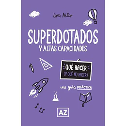 Superdotados Y Altas Capacidades - Una Guia Practica