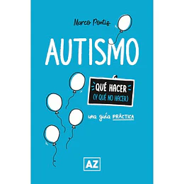 Autismo - Una Guia Practica