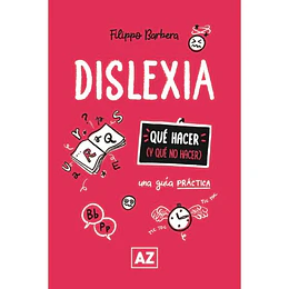 Dislexia - Una Guía Práctica