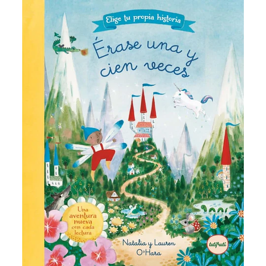 Erase Una Y Cien Veces (Elige Tu Propia Historia)