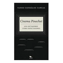 Cinema Pinochet