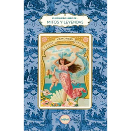 El Pequeño Libro De Mitos Y Leyendas