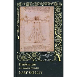 Frankenstein O El Moderno Prometeo 