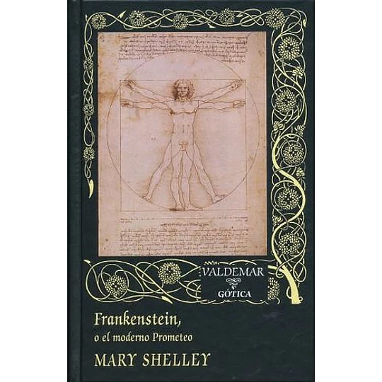 Frankenstein O El Moderno Prometeo 