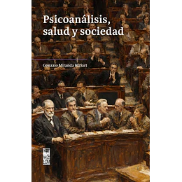 Psicoanalisis, Salud Y Sociedad
