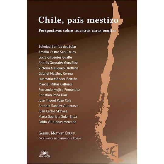 Chile, Pais Mestizo