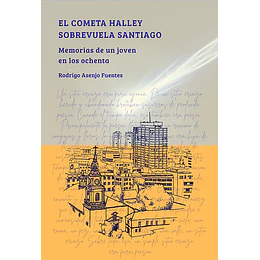 El Cometa Halley Sobrevuela Santiago