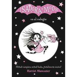 Isadora Moon Va Al Colegio