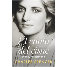 El Canto Del Cisne - Diana, Mi Hermana
