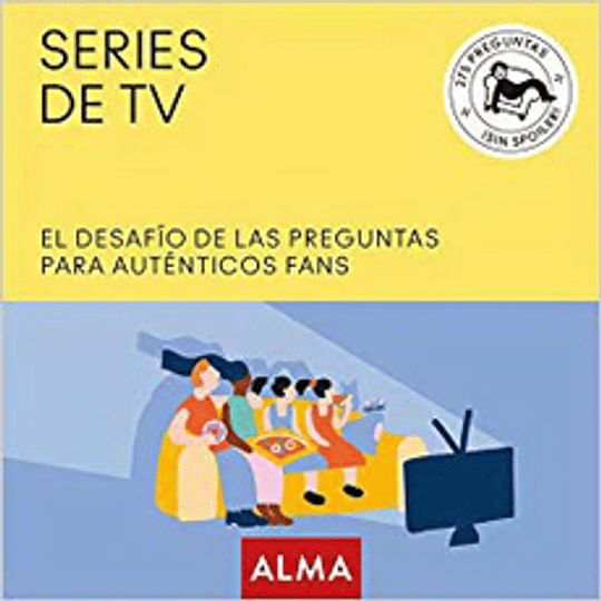 Series De Tv. El Desafio De Las Preguntas Para Autenticos Fans
