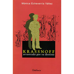Krassnoff Arrastrado Por Su Destino
