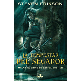 La Tempestad Del Segador - Malaz 7