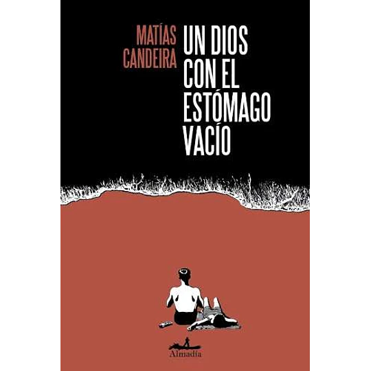 Un Dios Con El Estomago Vacio